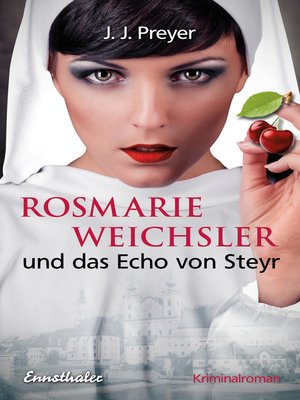 cover image of Rosmarie Weichsler und das Echo von Steyr